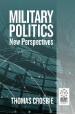 Military Politics (eBook, PDF)