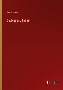 Bubbles and Ballast - Anonymous