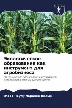 Jekologicheskoe obrazowanie kak instrument dlq agrobiznesa - Vel'ü, Zhoao Paulu Laranho