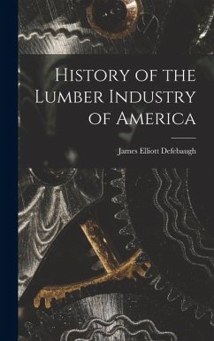 Cover History of the Lumber Industry of America