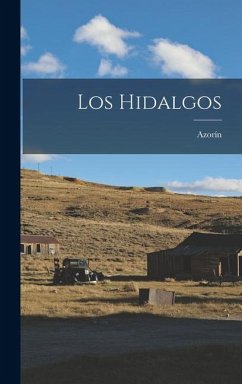 Los Hidalgos - Azorín