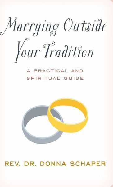 Marrying Outside Your Tradition Marrying Outside Your Tradition