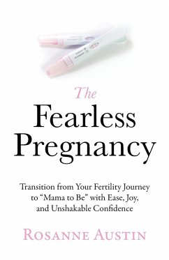 The Fearless Pregnancy - Austin, Rosanne