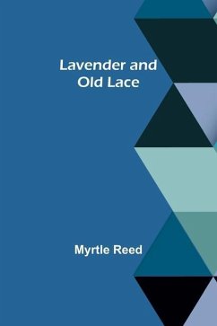 Lavender and Old Lace - Reed, Myrtle