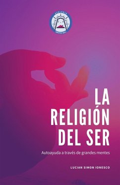 La Religión del Ser - Ionesco, Lucian Simon