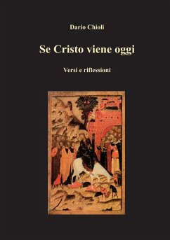 Se Cristo viene oggi - Chioli, Dario