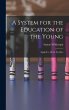 A System for the Education of the Young - Bild 1