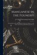 Manganese in the Foundry; a Description... - Bild 1