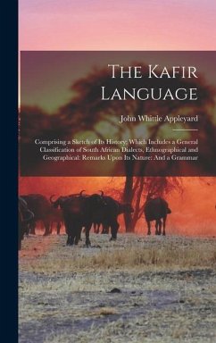 The Kafir Language - Appleyard, John Whittle