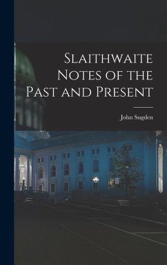 Cover Slaithwaite Notes of the Past and Present