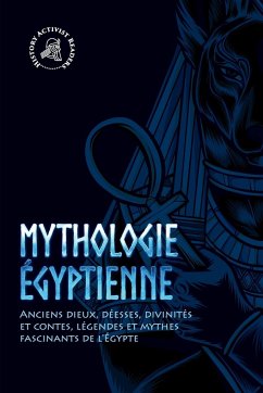 Mythologie égyptienne - History Activist Readers