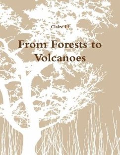 From Forests to Volcanoes - Li, Claire