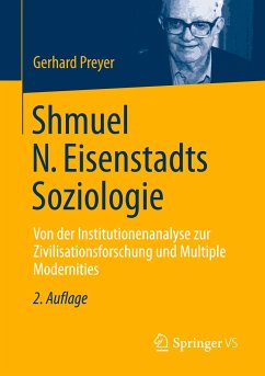 Shmuel N. Eisenstadts Soziologie - Preyer, Gerhard