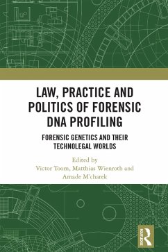 Law, Practice and Politics of Forensic DNA Profiling (eBook, ePUB)