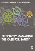 Effectively Managing the Case for Safety (eBook, ePUB)