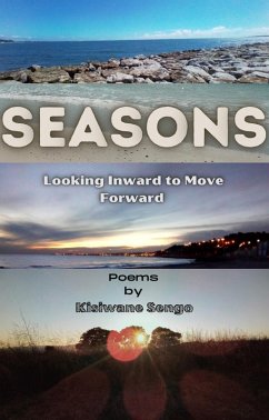 Seasons - Looking Inward to Move Forward (eBook, ePUB) - Sengo, Kisiwane