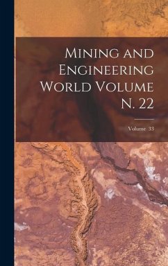 Mining and Engineering World Volume n. 22; Volume 33 - Anonymous