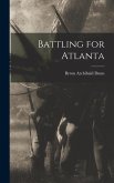 Battling for Atlanta