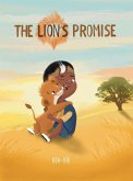 The Lion's Promise: A Zulu Story