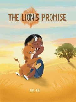 The Lion's Promise: A Zulu Story - Ari, Ada