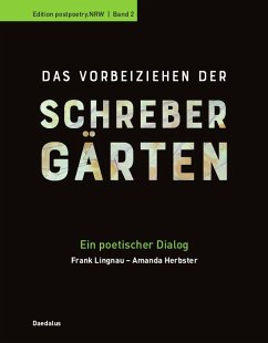 Das Vorbeiziehen der Schrebergärten - Lingnau, Frank;Herbster, Amanda