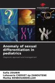 Anomaly of sexual differentiation in pediatrics