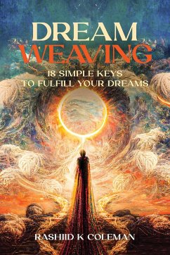 Dream Weaving - Coleman, Rashiid K