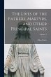 The Lives of the Fathers, Martyrs, and... - Bild 1