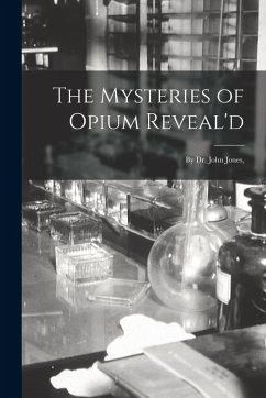 Cover The Mysteries of Opium Reveal'd