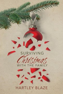 Surviving Christmas With the Family - Blaze, Hartley