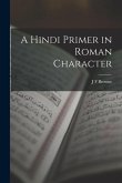 A Hindi Primer in Roman Character