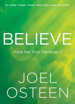 Believe - Osteen, Joel