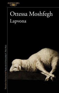 Lapvona (Spanish Edition) - Moshfegh, Ottessa