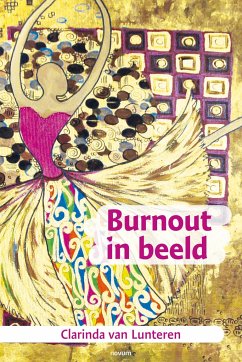 Burnout in beeld - Lunteren, Clarinda van