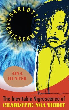 Charlotte and the Chickenman - Hunter, Aina
