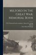 Milford In The Great War. Memorial Book - Bild 1