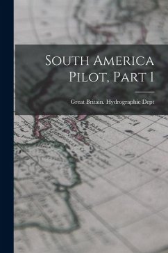 South America Pilot, Part 1