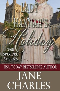 Lady Hannah's Holiday (The Spirited Storms, #5) (eBook, ePUB) - Charles, Jane