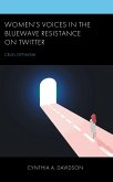 Women's Voices in the BlueWave Resistance on Twitter (eBook, ePUB)