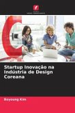 Startup Inovação na Indústria de Design Coreana