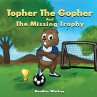 Topher the Gopher and the Missing Trophy - Bild 1