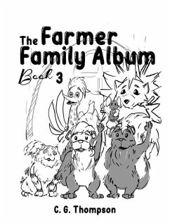 The Farmer Family Album: Book 3 - Thompson, C. G.