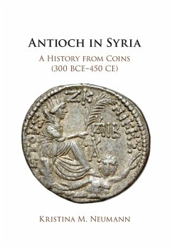 Antioch in Syria - Neumann, Kristina M. (University of Houston)