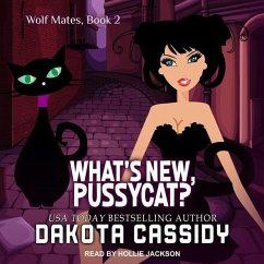 What's New, Pussycat? - Cassidy, Dakota