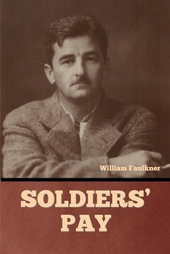 Soldiers' Pay - Faulkner, William