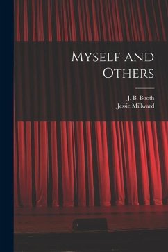 Myself and Others - Millward, Jessie; Booth, J. B.