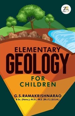 Elementary Geology for Children - Rao, G. S. Ramakrishna