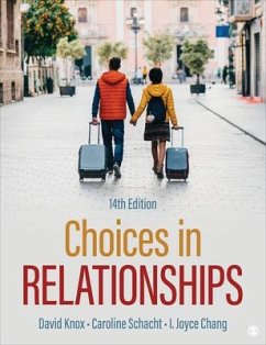 Choices in Relationships - Knox, David; Schacht, Caroline; Chang, I Joyce