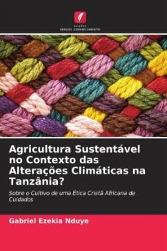 Agricultura Sustentável no Contexto das Alterações Climáticas na Tanzânia? - Nduye, Gabriel Ezekia