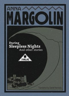 During Sleepless Nights and Other Stories - Margolin, Anna